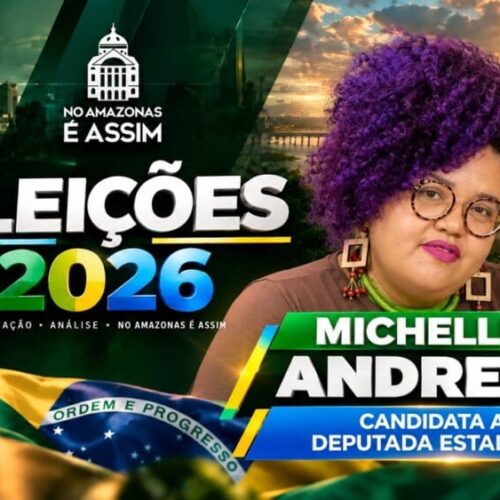 Michelle Andrews divulga iniciativas voltadas para mulheres, cultura, comunidades quilombolas e regiões periféricas do Amazonas